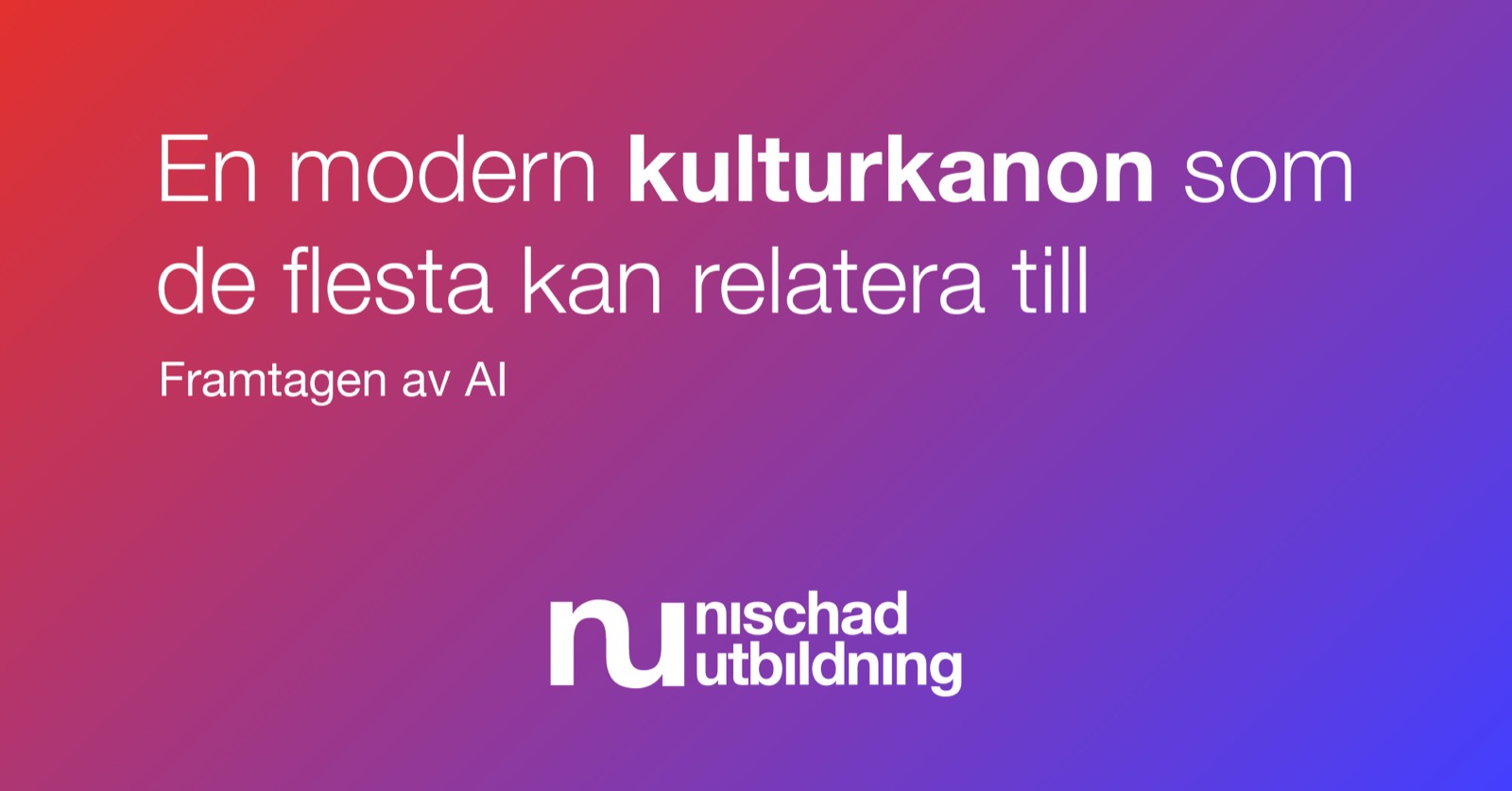 En modern kulturkanon som de flesta kan relatera till